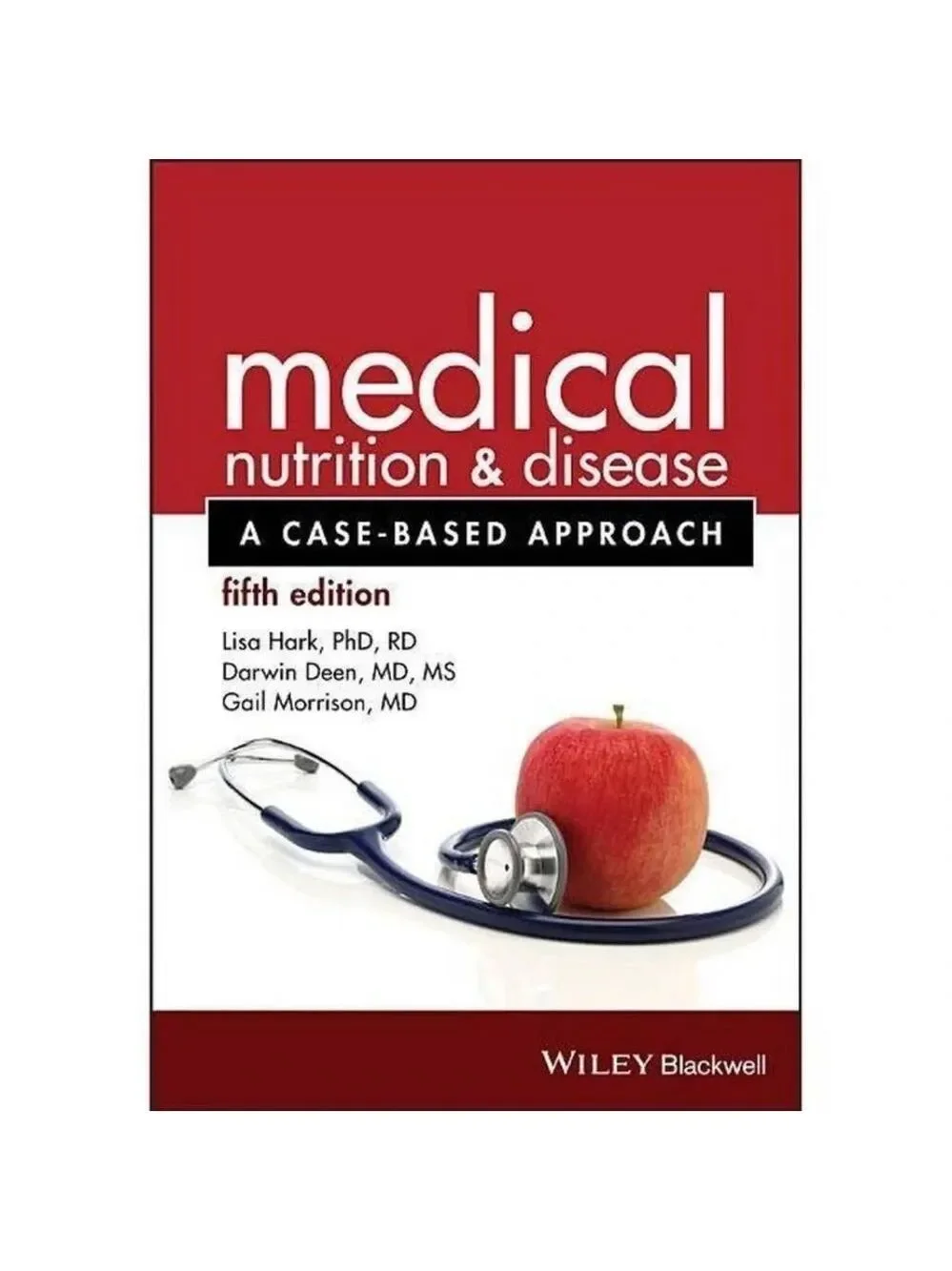 Medical Nutrition & Disease A Case Based Approach. Fifth Edition Paperback